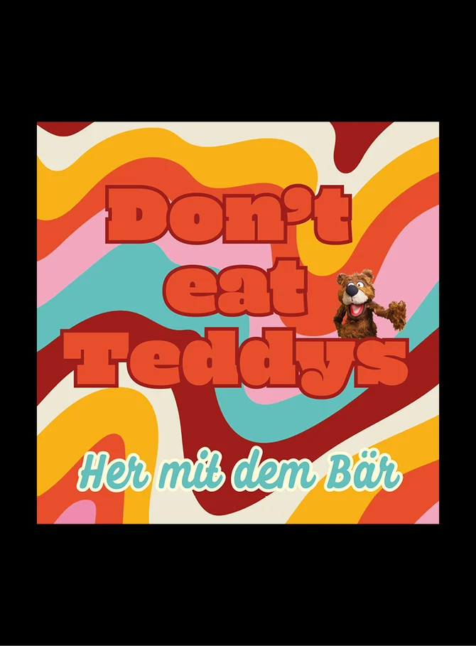 Zurgams Schnitzelbaer Dont Eat Teddys Cover